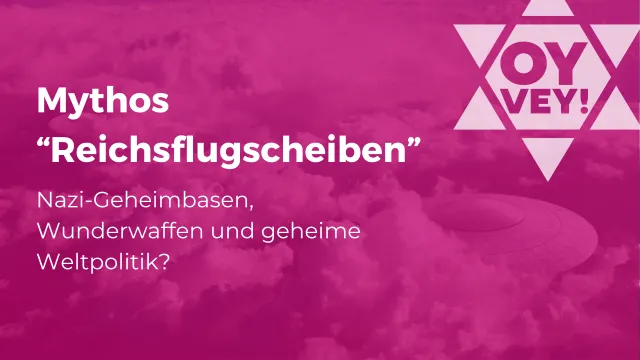 Titelbild des Beitrags zum Mythos "Reichsflugscheiben"
